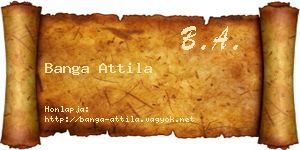 Banga Attila névjegykártya